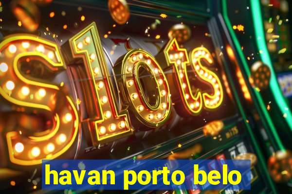 havan porto belo